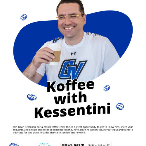 Flyer of Koffee with Kessentini with a white background and an image of Dean Kessentini with a coffee cup. Join Dean Kessentini for a casual coﬀee chat!